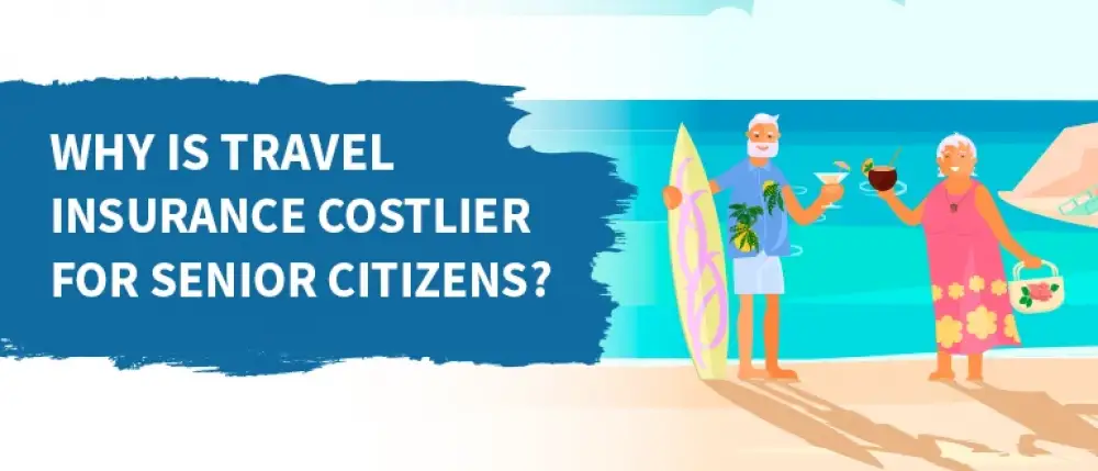You are currently viewing Why is Travel Insurance Costlier for Senior Citizens?
